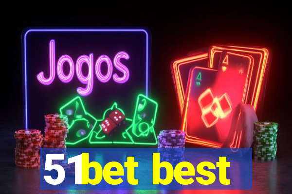 51bet best